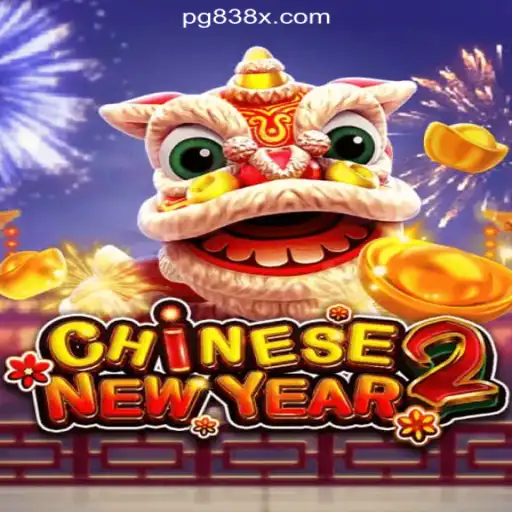 Experience the Festivity of CHINESENEWYEAR2 on 838X.COM Platform-Oficial Slots Brasil