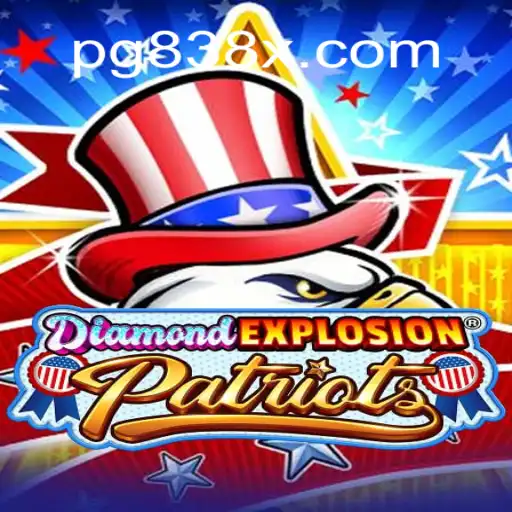 Exploring the Thrill of DiamondExplosionPatriots on 838X.COM Platform-Oficial Slots Brasil