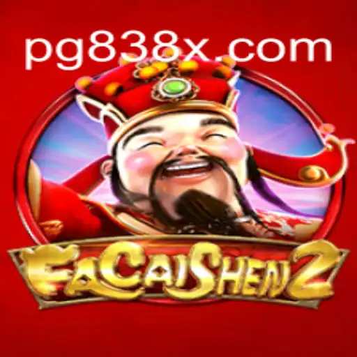 Exploring FaCaiShen2: The Thrilling Slot Experience on 838X.COM Platform-Oficial Slots Brasil