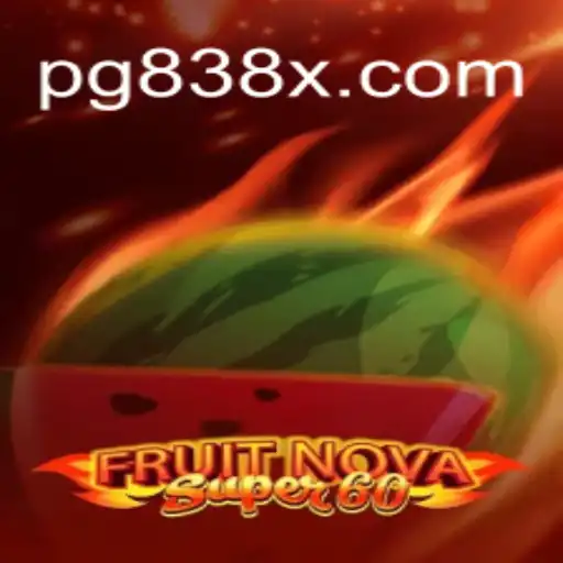 Discover the Thrilling World of FruitNovaSuper60 on 838X.COM – The Oficial Slots Platform in Brazil